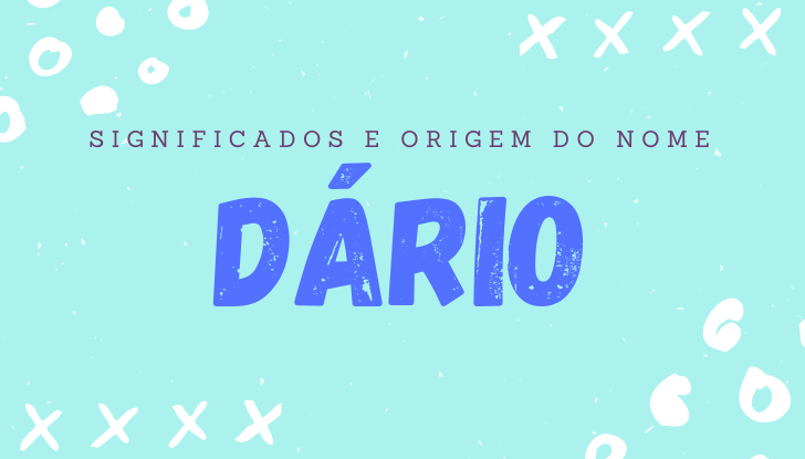 Significados do nome Dário: origem, bíblia, personalidade no amor, trabalho, amizade e família, nomes para combinar, número da sorte, celebridades
