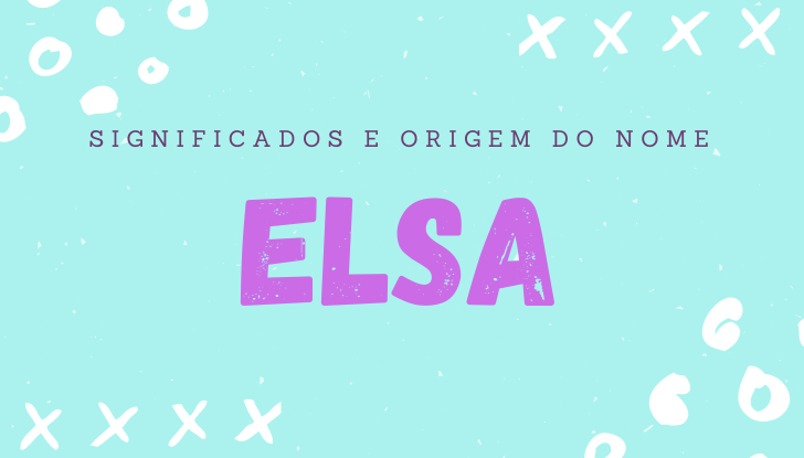 Significados do nome Elsa: origem, bíblia, personalidade no amor, trabalho, amizade e família, nomes para combinar, número da sorte, celebridades