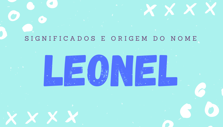 Significados do nome Leonel: origem, bíblia, personalidade no amor, trabalho, amizade e família, nomes para combinar, número da sorte, celebridades