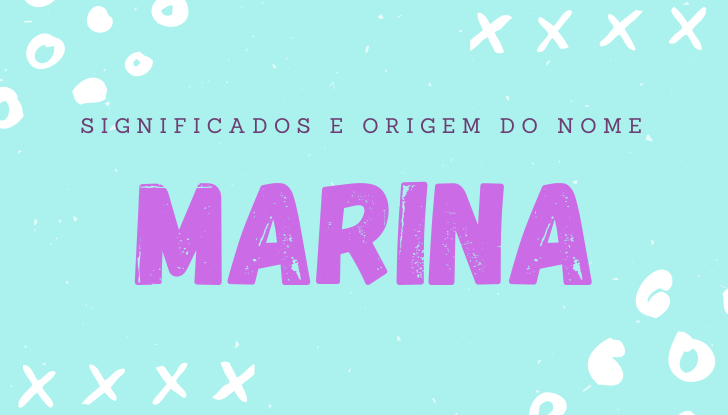 Significados do nome Marina: origem, bíblia, personalidade no amor, trabalho, amizade e família, nomes para combinar, número da sorte, famosas