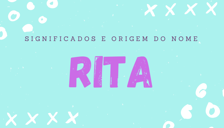 Significados do nome Rita: origem, bíblia, personalidade no amor, trabalho, amizade e família, nomes para combinar, número da sorte, celebridades