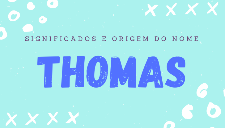 Significados do nome Thomas: origem, bíblia, personalidade no amor, trabalho, amizade e família, nomes para combinar, número da sorte, celebridades