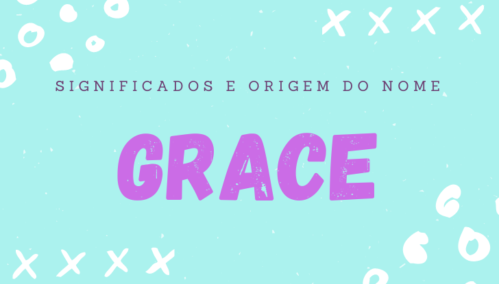 Significados do nome Grace: origem, bíblia, personalidade no amor, trabalho, amizade e família, nomes para combinar, número da sorte, celebridades